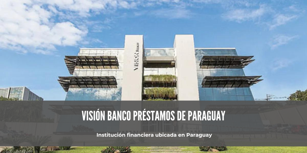 Vision Banco prestamos